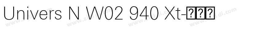Univers N W02 940 Xt字体转换 Univers N W02 940 Xt字体转换